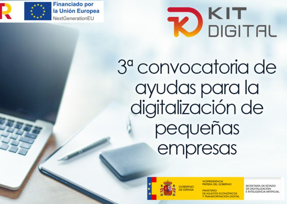 Kit Digital. Third call of grants for the digitization of small businesses. 